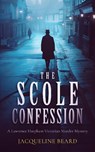 The Scole Confession - Jacqueline Beard - 9781036701383