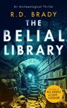 The Belial Library - R.D. Brady - 9781036702397