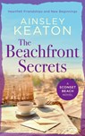 The Beachfront Secrets - Ainsley Keaton - 9781036703738