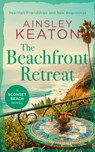 The Beachfront Retreat - Ainsley Keaton - 9781036703783