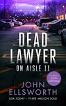 Dead Lawyer on Aisle 11 - John Ellsworth - 9781036704599