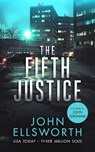 The Fifth Justice - John Ellsworth - 9781036704612
