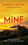 Mine - Sharon A. Mitchell - 9781036707552