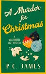 A Murder for Christmas - P.C. James - 9781036707613