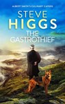 The Gastrothief - Steve Higgs - 9781036708870