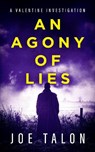 An Agony Of Lies - Joe Talon - 9781036709952