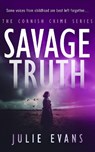 Savage Truth - Julie Evans - 9781036710705