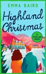 Highland Christmas - Emma Baird - 9781036711221