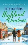 Highland Christmas - Emma Baird - 9781036711221