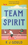 Team Spirit - R.J. Gould - 9781036711573