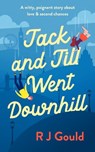 Jack and Jill went downhill - R.J. Gould - 9781036711603