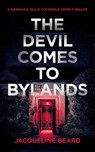 The Devil Comes to Bylands - Jacqueline Beard - 9781036712174