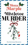 Mistletoe Murder - Mona Marple - 9781036714192