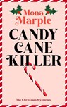 Candy Cane Killer - Mona Marple - 9781036714208
