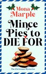 Mince Pies to Die For - Mona Marple - 9781036714246