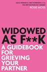 Widowed As F**K - Rosie Moss - 9781036974237