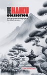 The Haiku Collection - Alta H Haffner - 9781037017339
