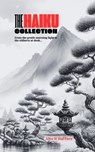 The Haiku Collection - Alta H Haffner - 9781037064609