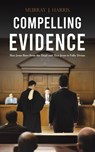 Compelling Evidence - Murray J. Harris - 9781037101861