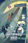 The Motorway Sheep - Michael Brophy - 9781037116568