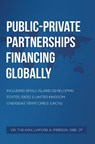 Public–Private Partnerships Financing Globally - OBE Pierson - 9781037116605
