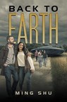 Back to Earth - Ming Shu - 9781037117831