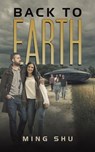 Back to Earth - Ming Shu - 9781037117831
