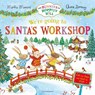 We're Going to Santa's Workshop - Martha Mumford - 9781037203343