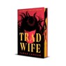 Trad Wife - Sarah Langan - 9781037400704