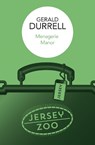Menagerie Manor - Gerald Durrell - 9781037401794
