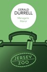 Menagerie Manor - Gerald Durrell - 9781037401794