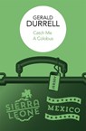 Catch Me a Colobus - Gerald Durrell - 9781037404054