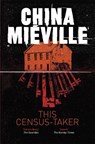 This Census-Taker - China Mieville - 9781037406966