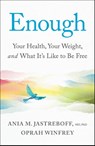 Enough - Oprah Winfrey ; Ania M. Jastreboff Jastreboff - 9781037407086