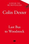 Last Bus to Woodstock - Colin Dexter - 9781037411694