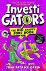 InvestiGators: The Big Snappy Joke Book - John Patrick Green - 9781037413926