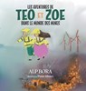 Les aventures de Teo et Zoe dans le monde des mines - Alp Bora - 9781038324344