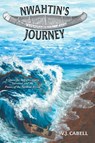 Nwahtin's Journey - V. J. Cabell - 9781038358028