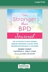 Stronger Than BPD Journal - Debbie Corso ; Kathryn C. Holt - 9781038726841