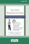 OCD Workbook for Kids - Anthony C. Puliafico ; Joanna A. Robin - 9781038726872