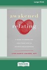 Awakened Relating - Lynn Marie Lumiere - 9781038726988