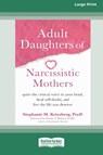 Adult Daughters of Narcissistic Mothers - Stephanie M Kriesberg - 9781038730725