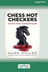 Chess Not Checkers - Mark Miller - 9781038757937