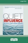 Quiet Influence - Jennifer B. Kahnweiler - 9781038764881