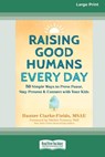 Raising Good Humans Every Day - Hunter Clarke-Fields - 9781038779304