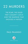 22 Murders - PALANGO,  Paul - 9781039001275