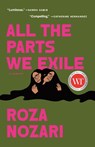 All the Parts We Exile - Roza Nozari - 9781039007048