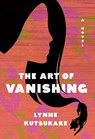 The Art of Vanishing - Lynne Kutsukake - 9781039008922
