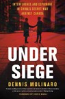Under Seige - Dennis Molinaro - 9781039011700