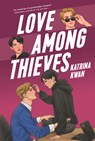 Love Among Thieves - Katrina Kwan - 9781039014107